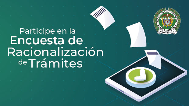 Participe en la encuesta de Racionalización de Trámites