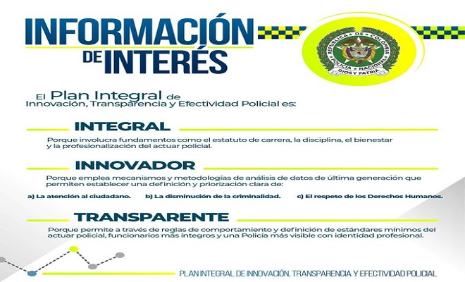 Continúa avanzando la puesta en marcha del plan integral de innovación transparencia y efectividad del servicio policial Banner informativo Policía Nacional