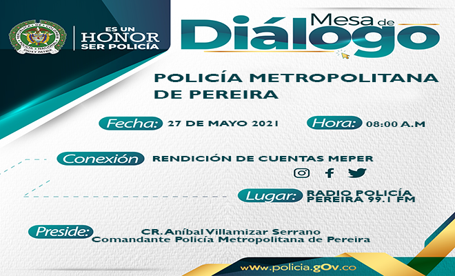 La-Policía-Metropolitana-de-Pereira-invita-a-participar-a-la-ciudadanía-en-la-Mesa-de-Diálogo-vigencia-2021 Dirigida-a-integrantes-de-las-juntas-de-acción-comunal-y-agremiaciones-de-la-jurisdicción