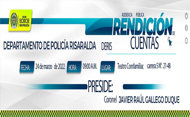 Invitación rendición de cuentas Departamento de Policía Risaralda vigencia 2021 Invitación Rendición de Cuentas Vigencia 2021