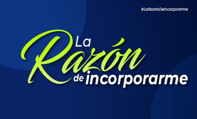 La razón incorporarme 